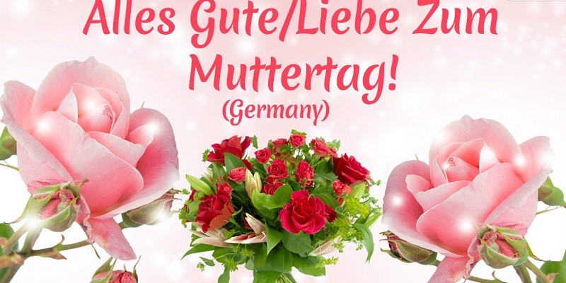 How Do You Say Happy Mothers Day In German?